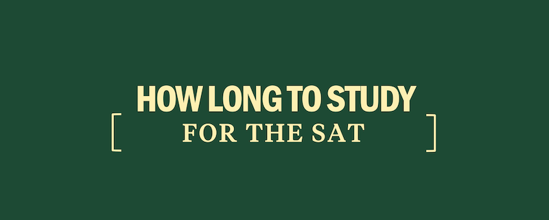 how-long-should-i-study-for-the-sat-kaplan-test-prep