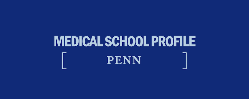 Penn Med (Perelman) Requirements, Tuition, And More - Kaplan Test Prep