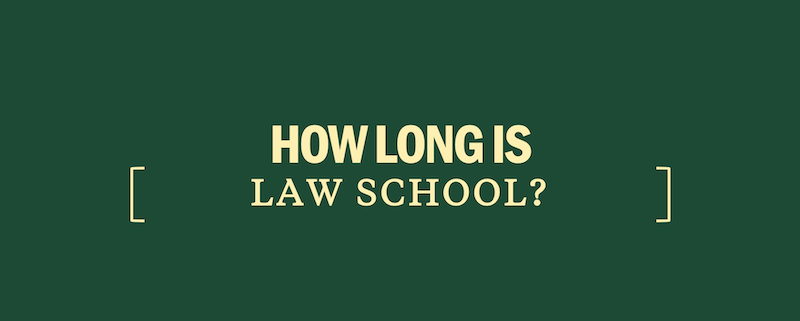 How Long Is Law School After A Bachelor S Degree