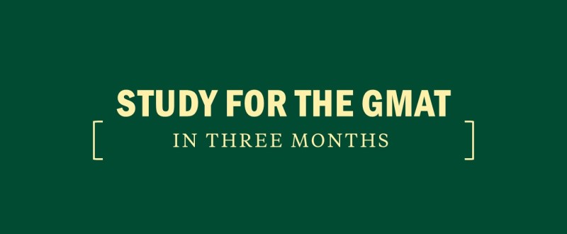 Best GMAT Exam 2 Months Study Plan