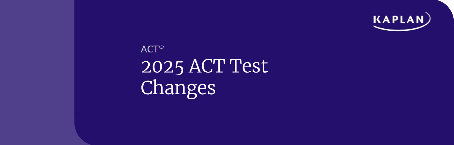 2025 ACT Test Changes What Students and Parents Should Know Kaplan