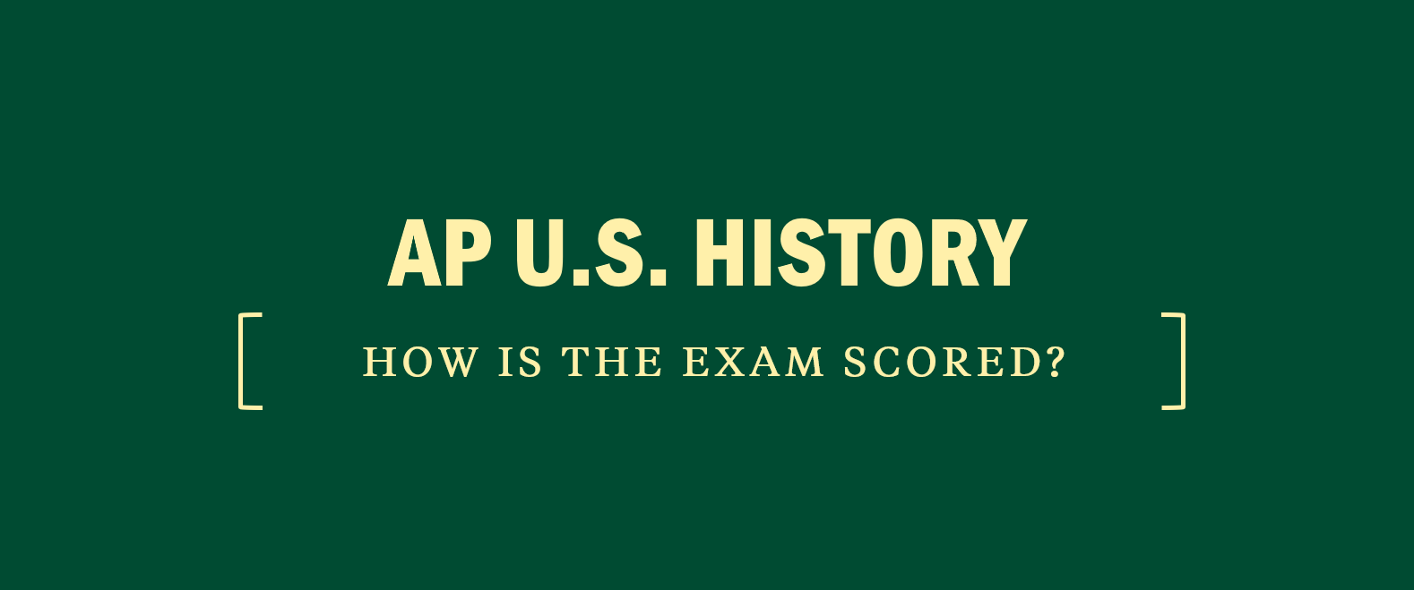 How is the AP U.S. History Exam Scored? Kaplan Test Prep