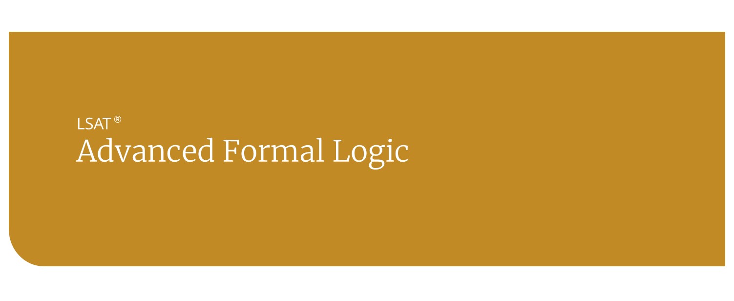 LSAT Advanced Formal Logic – Kaplan Test Prep