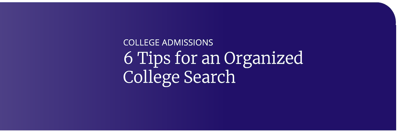 six tips organized college search